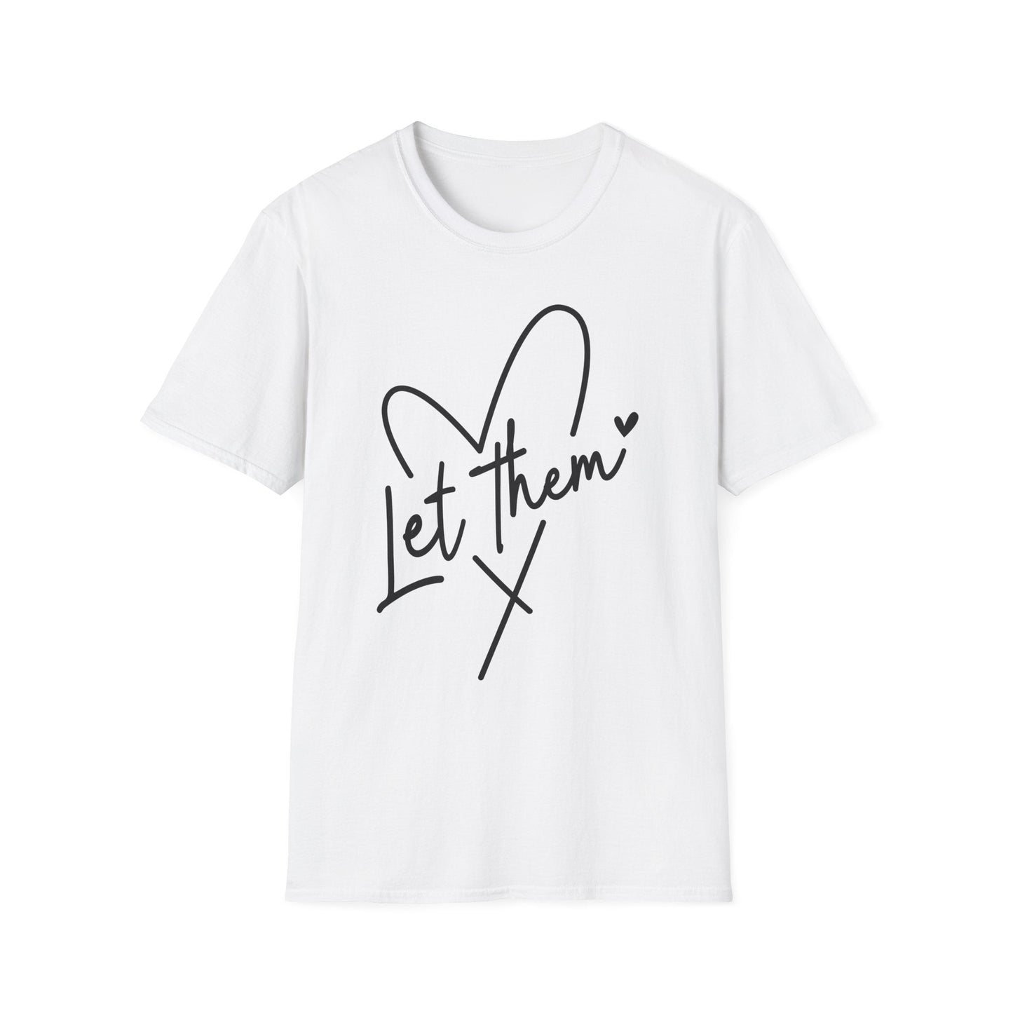Let Them - Theory / Heart Design Graphic Tee - Shirt Happens Graphics