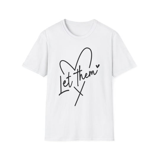 Let Them - Theory / Heart Design Graphic Tee - Shirt Happens Graphics