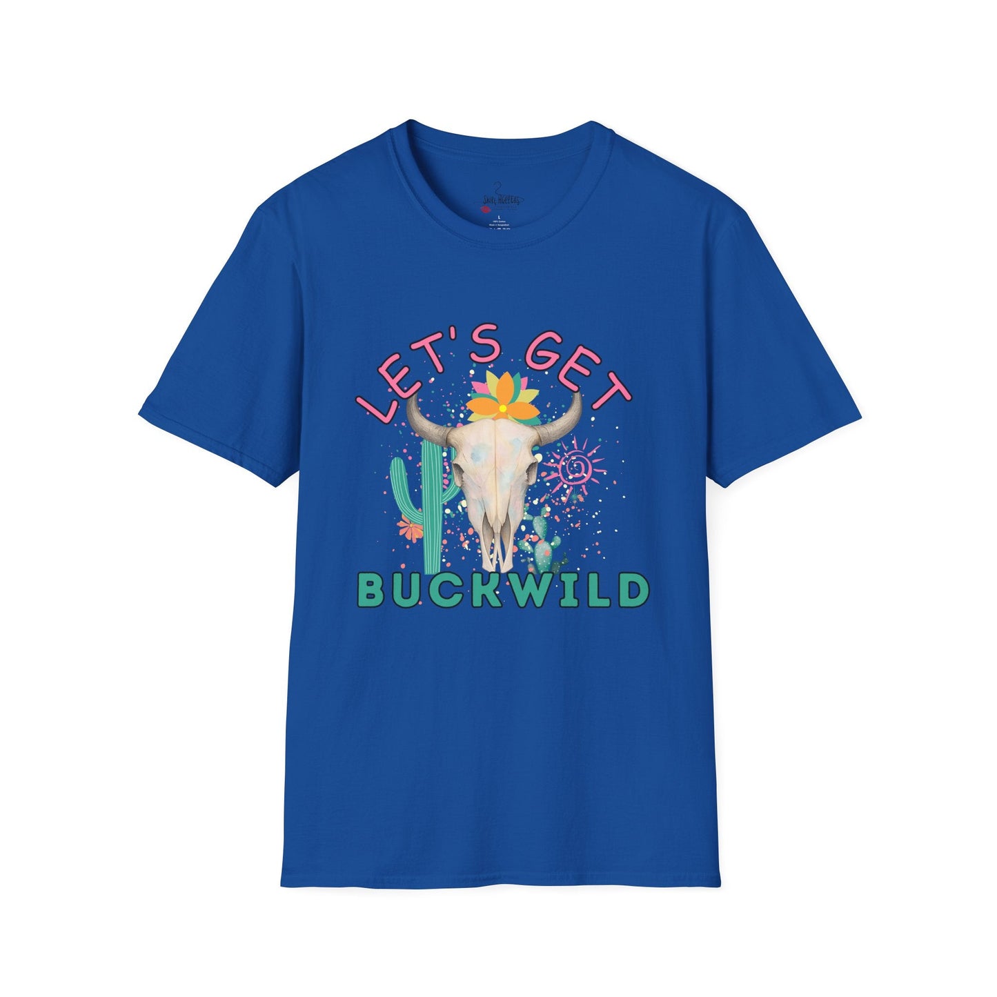 Let's Get Buckwild Tee, Softstyle Shirt, Casual Summer Wear, Gift for Nature Lovers, Trendy Festival Top - Shirt Happens Graphics