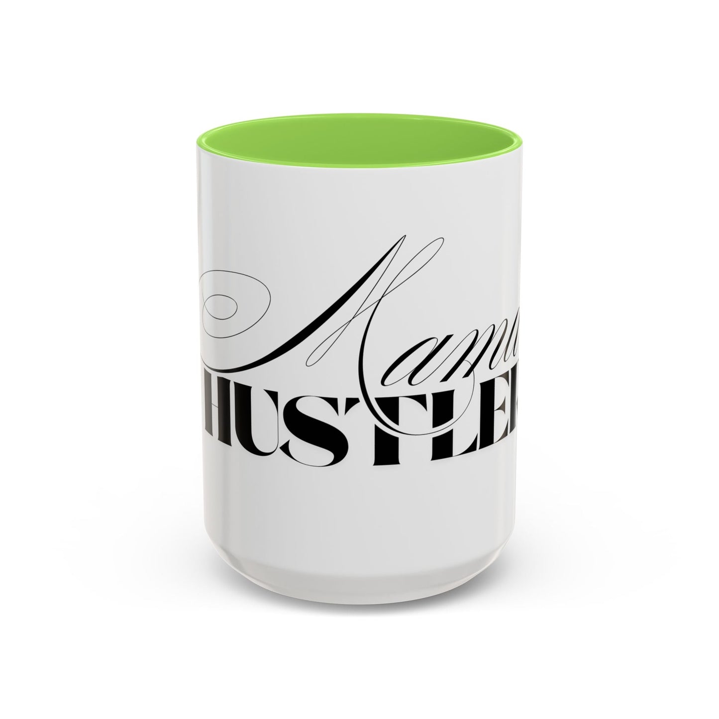 Mama Hustler Coffee Mug - Shirt Happens Graphics
