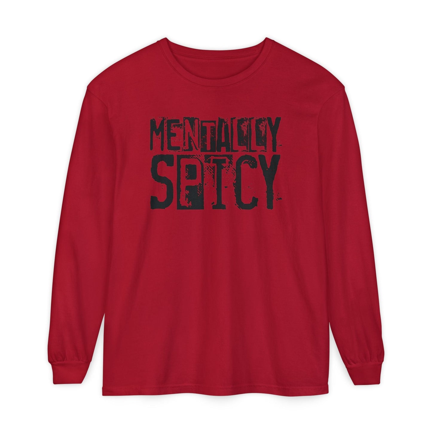 Mentally Spicy - Long Sleeve Tee - Fun Graphic Shirt for Casual Wear, Gift for Friends, Quirky Apparel for Everyday Comfort, [...] - Shirt Happens Graphics