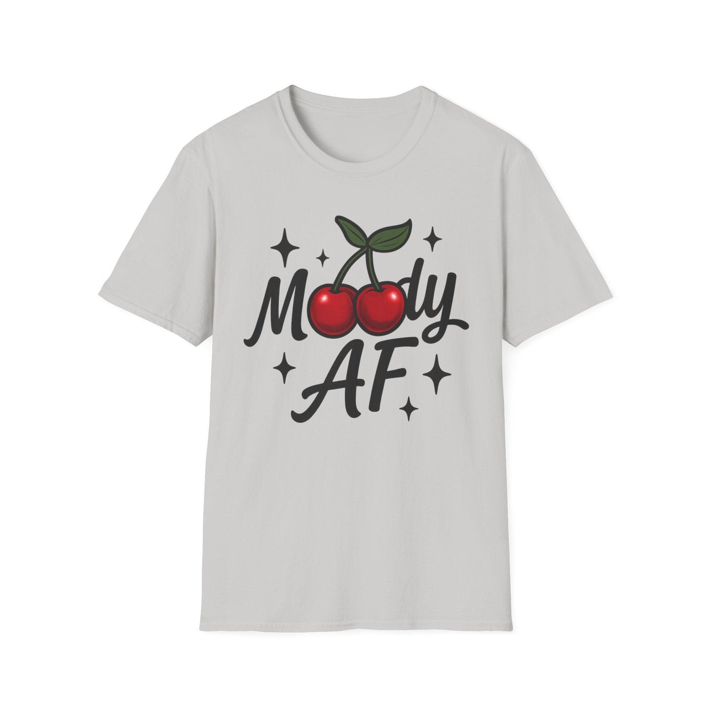 Moody AF T-Shirt | Cute Cherry Graphic Tee - Shirt Happens Graphics