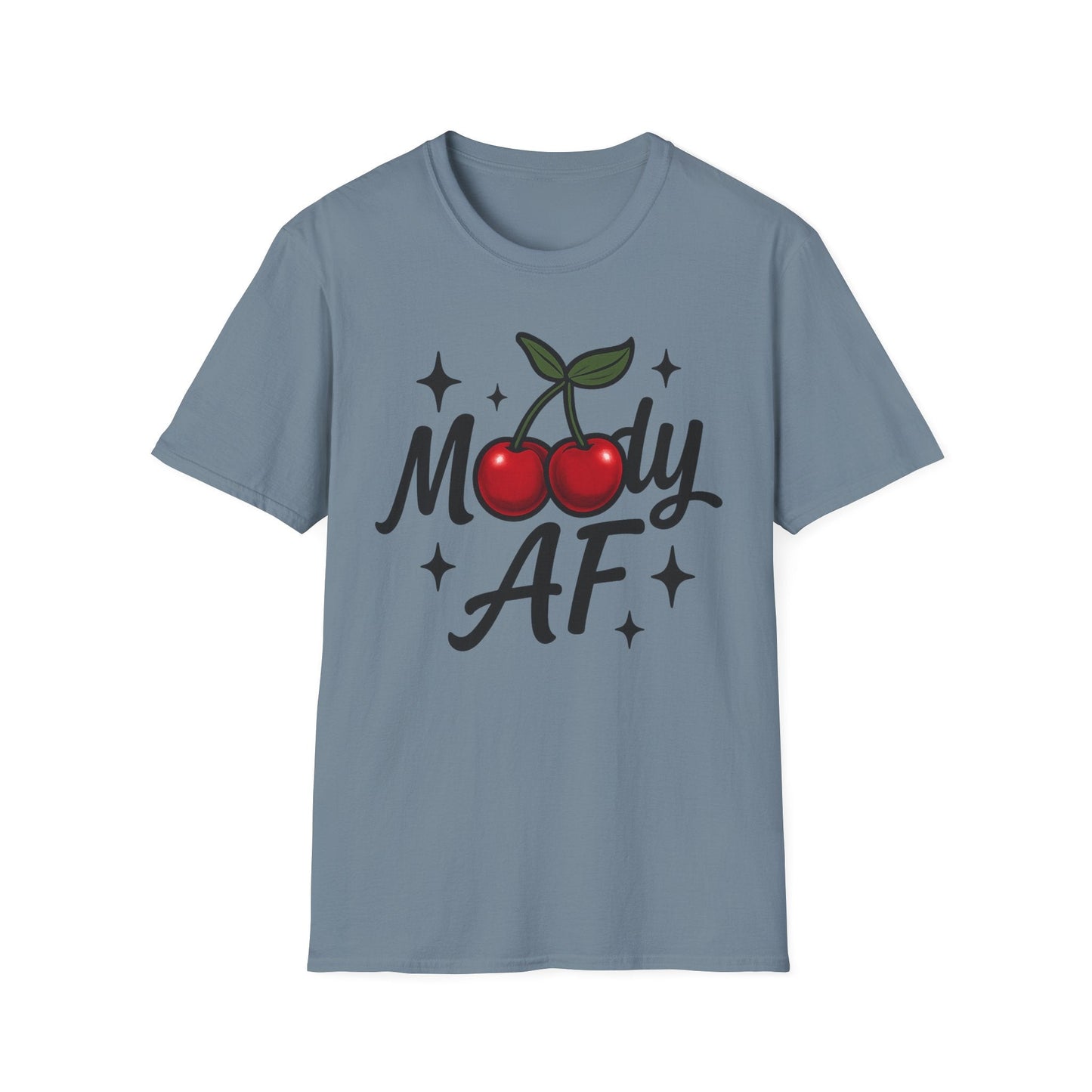 Moody AF T-Shirt | Cute Cherry Graphic Tee - Shirt Happens Graphics