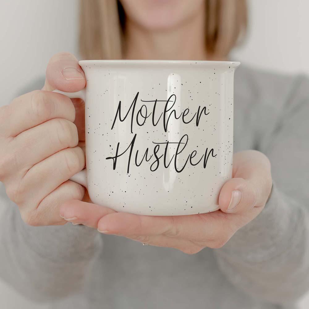 Mother Hustler 14.5oz - Shirt Happens Graphics