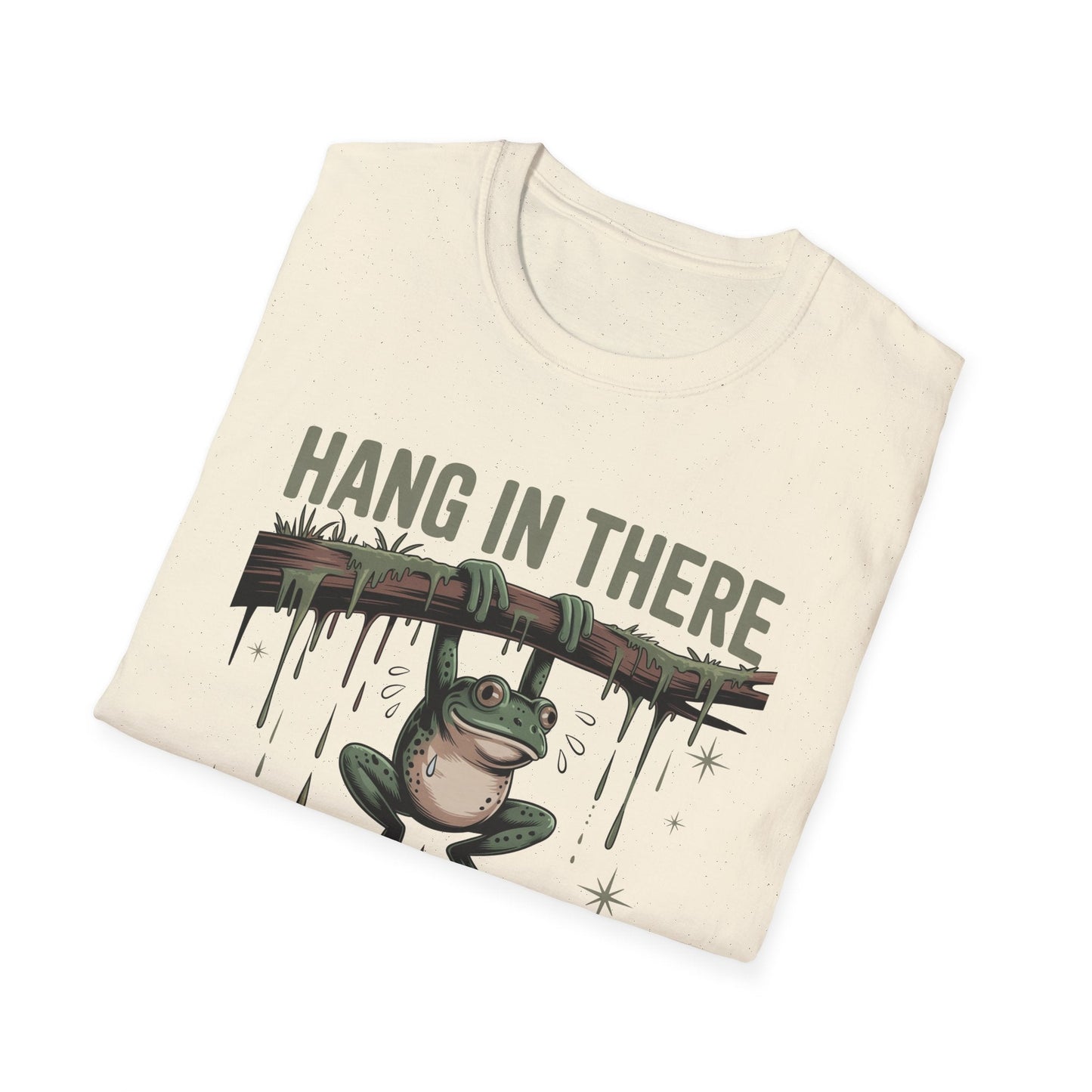 Motivational Frog T-Shirt, Hang in There Tee, Funny Gift for Friends, Unisex Casual Wear, Positive Vibes Shirt, Encouragement T-Shirt - Shirt Happens Graphics