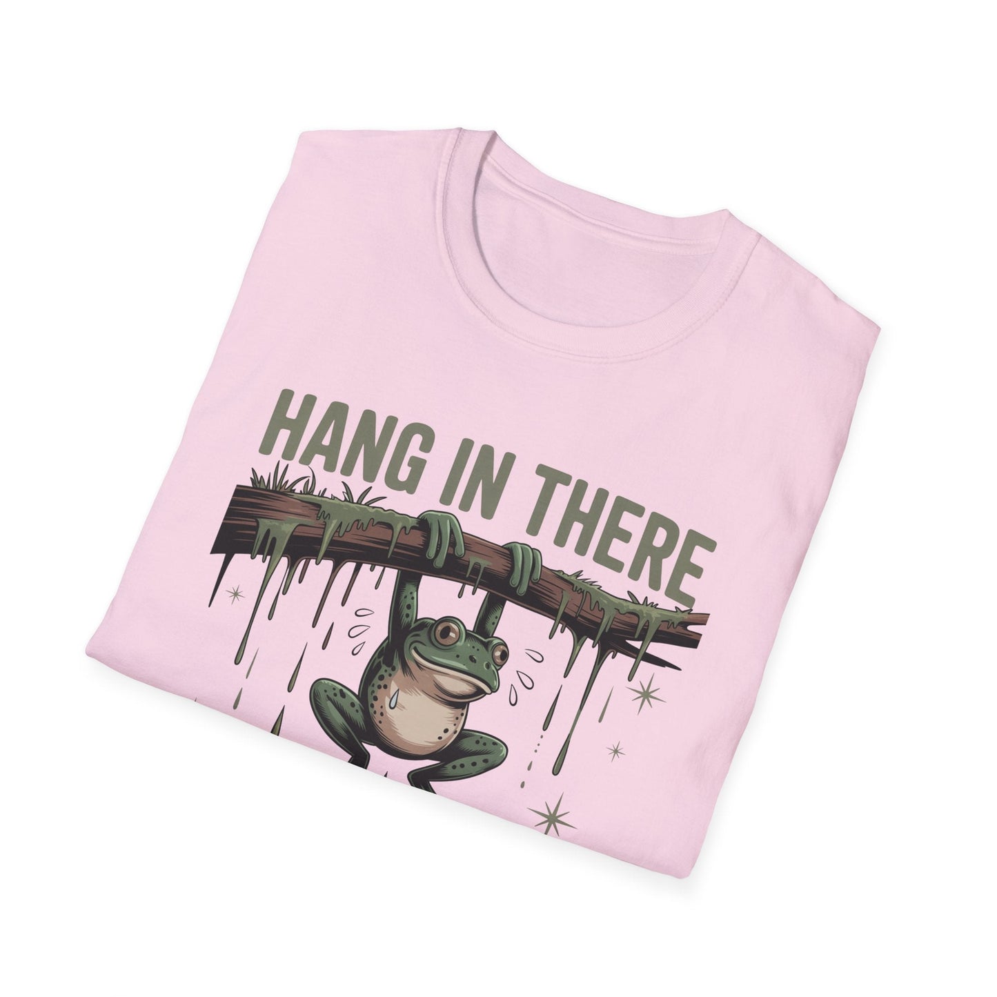 Motivational Frog T-Shirt, Hang in There Tee, Funny Gift for Friends, Unisex Casual Wear, Positive Vibes Shirt, Encouragement T-Shirt - Shirt Happens Graphics