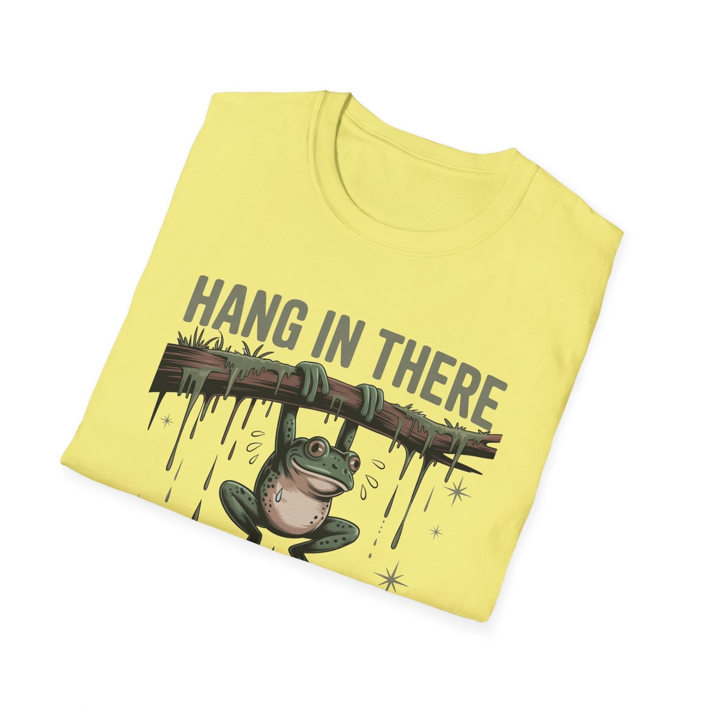 Motivational Frog T-Shirt, Hang in There Tee, Funny Gift for Friends, Unisex Casual Wear, Positive Vibes Shirt, Encouragement T-Shirt - Shirt Happens Graphics