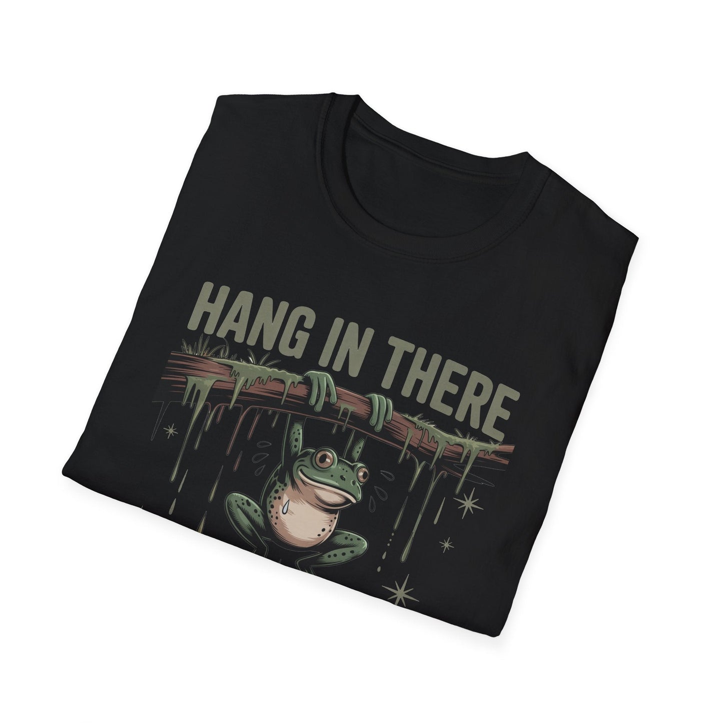 Motivational Frog T-Shirt, Hang in There Tee, Funny Gift for Friends, Unisex Casual Wear, Positive Vibes Shirt, Encouragement T-Shirt - Shirt Happens Graphics