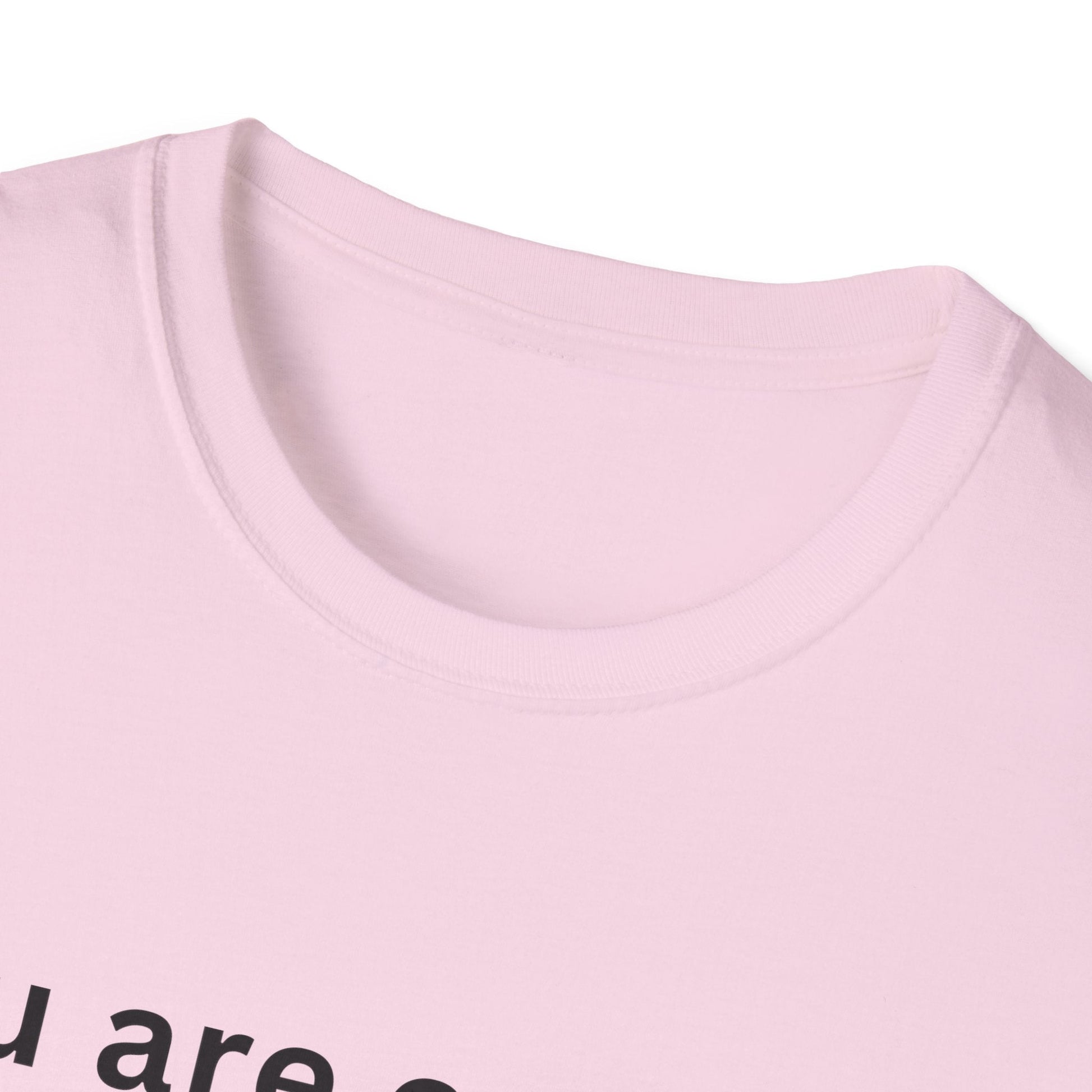 Motivational Unisex T-Shirt - You Are Enough, Inspirational Clothing, Positive Quote Shirt, Self - Love Gift, Casual Wear, Everyday Reminder - Shirt Happens Graphics