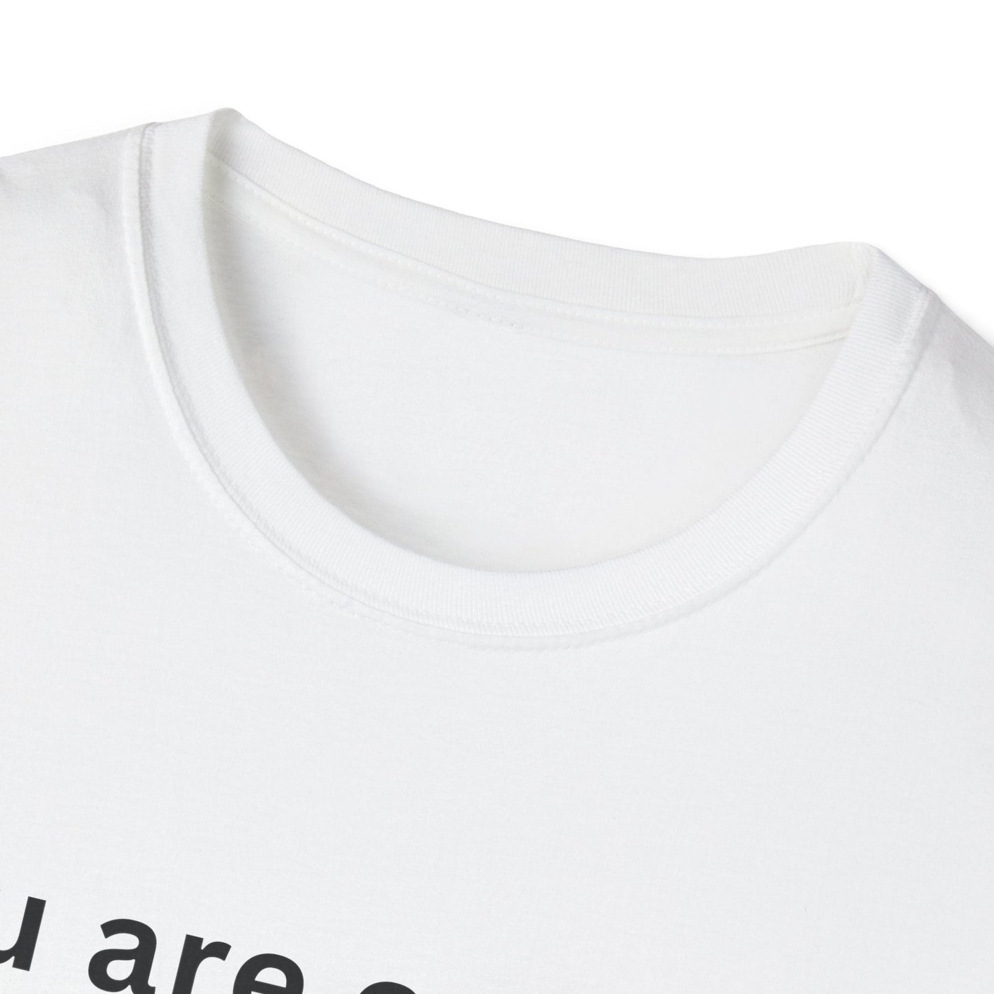 Motivational Unisex T-Shirt - You Are Enough, Inspirational Clothing, Positive Quote Shirt, Self - Love Gift, Casual Wear, Everyday Reminder - Shirt Happens Graphics