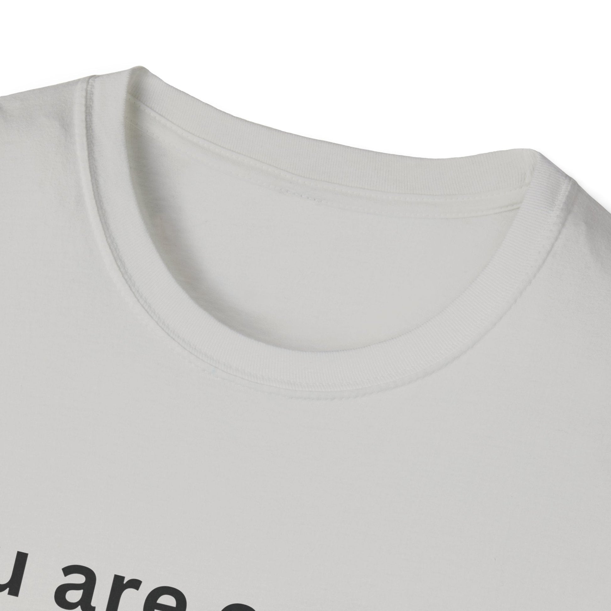 Motivational Unisex T-Shirt - You Are Enough, Inspirational Clothing, Positive Quote Shirt, Self - Love Gift, Casual Wear, Everyday Reminder - Shirt Happens Graphics