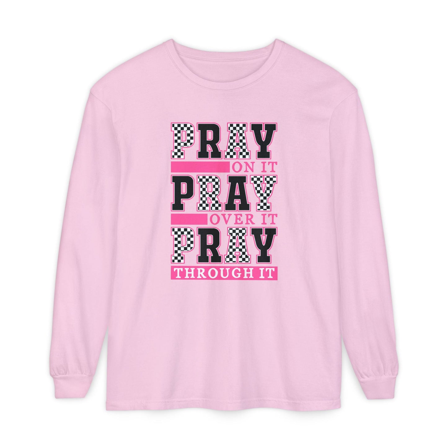 Pray Themed Long Sleeve T-Shirt, Spiritual Apparel, Prayer Shirt, Faith - Based Gift, Comfort Wear, Mindfulness Clothing - Shirt Happens Graphics