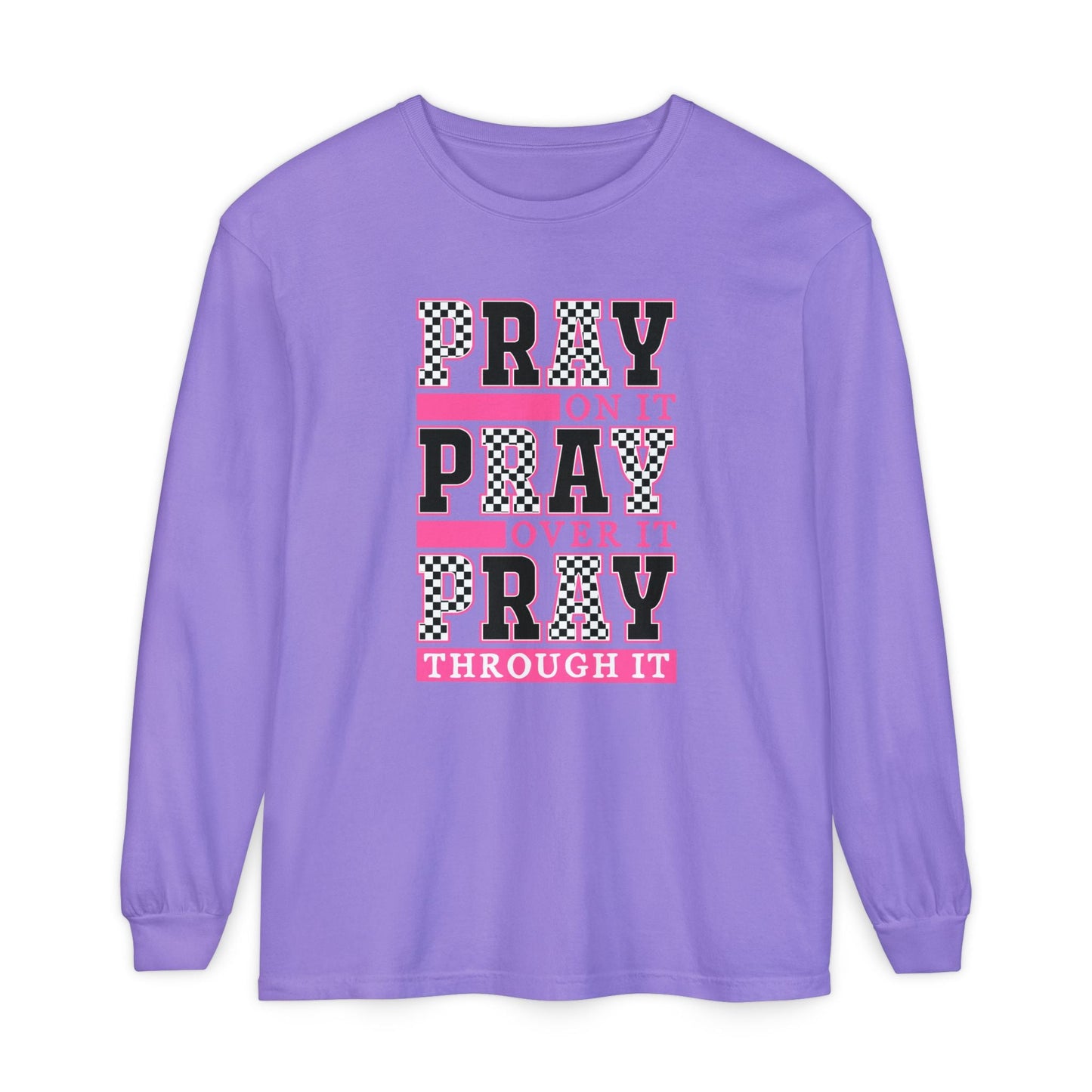 Pray Themed Long Sleeve T-Shirt, Spiritual Apparel, Prayer Shirt, Faith - Based Gift, Comfort Wear, Mindfulness Clothing - Shirt Happens Graphics