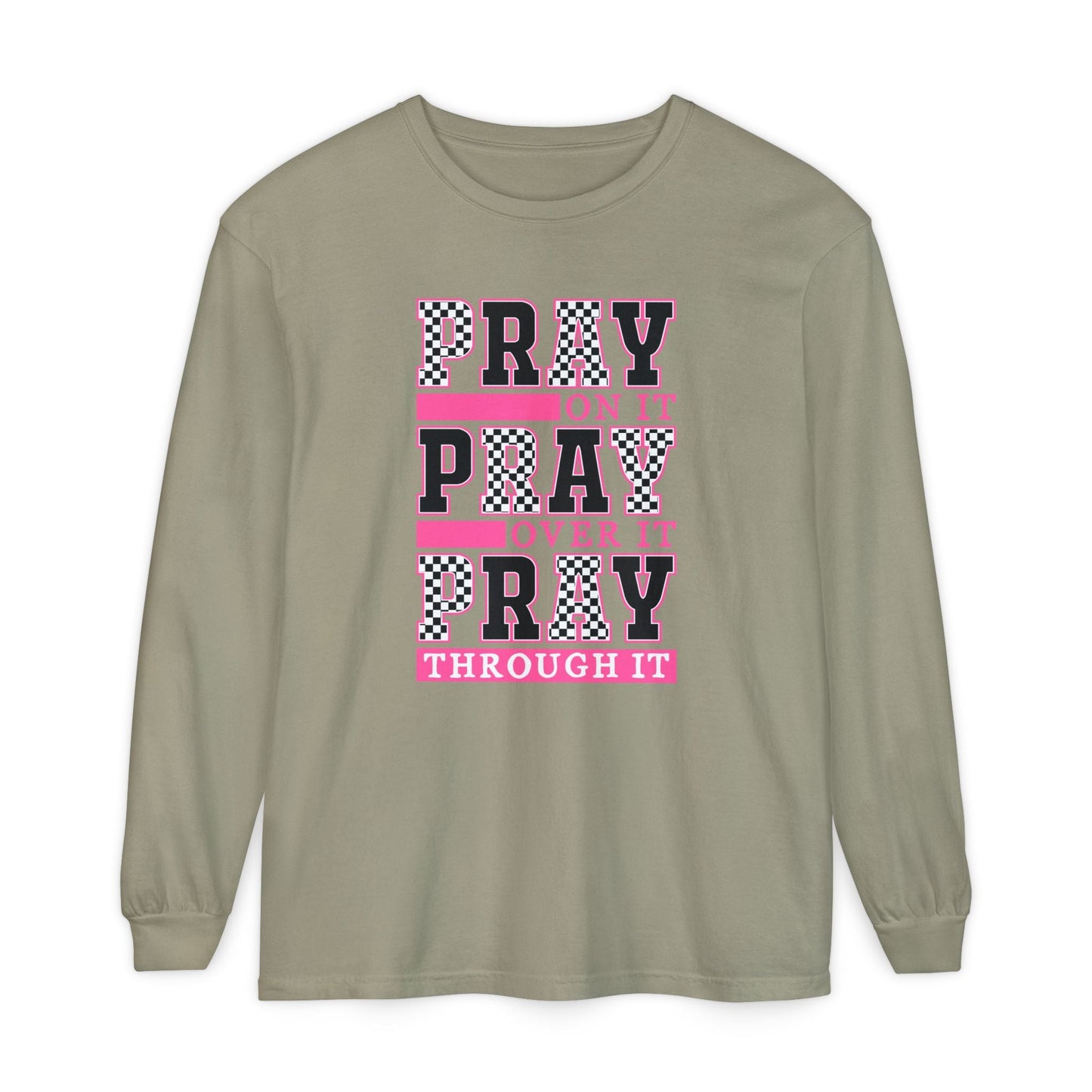 Pray Themed Long Sleeve T-Shirt, Spiritual Apparel, Prayer Shirt, Faith - Based Gift, Comfort Wear, Mindfulness Clothing - Shirt Happens Graphics