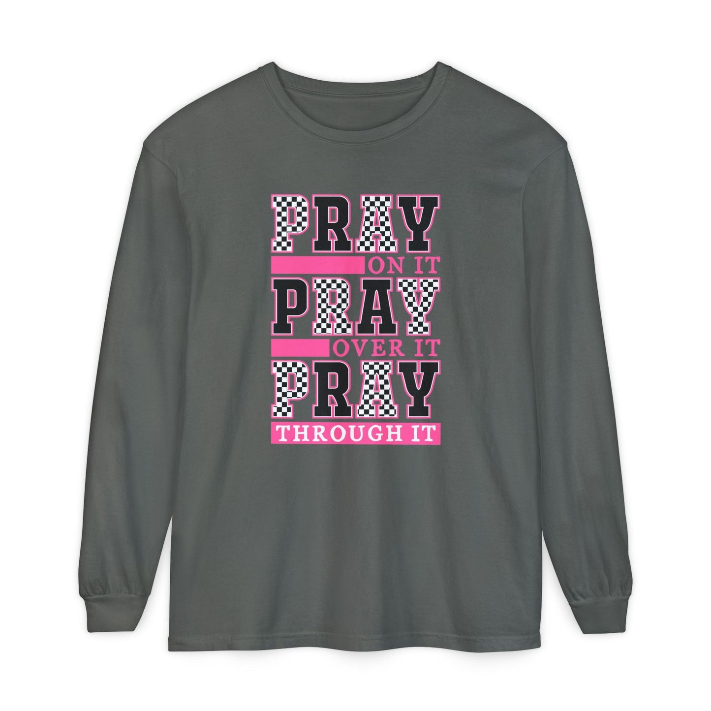 Pray Themed Long Sleeve T-Shirt, Spiritual Apparel, Prayer Shirt, Faith - Based Gift, Comfort Wear, Mindfulness Clothing - Shirt Happens Graphics