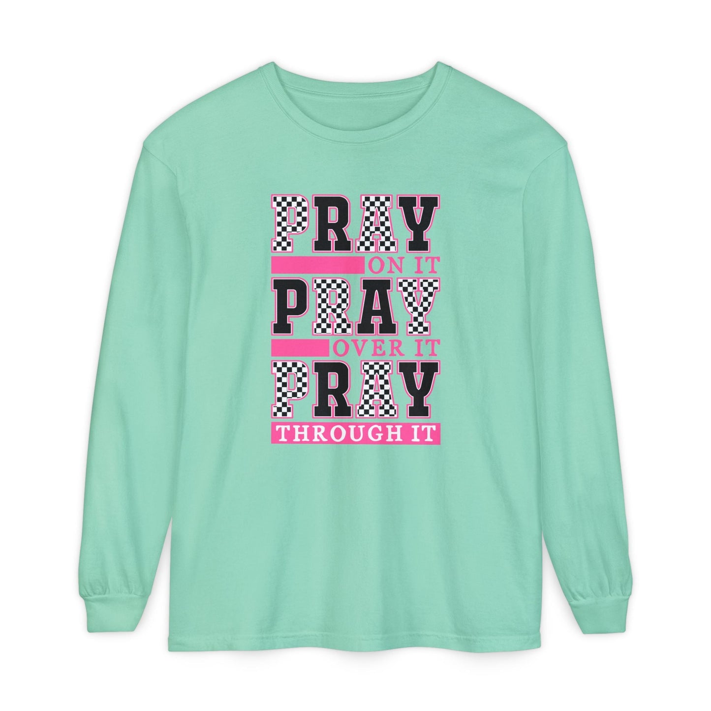 Pray Themed Long Sleeve T-Shirt, Spiritual Apparel, Prayer Shirt, Faith - Based Gift, Comfort Wear, Mindfulness Clothing - Shirt Happens Graphics