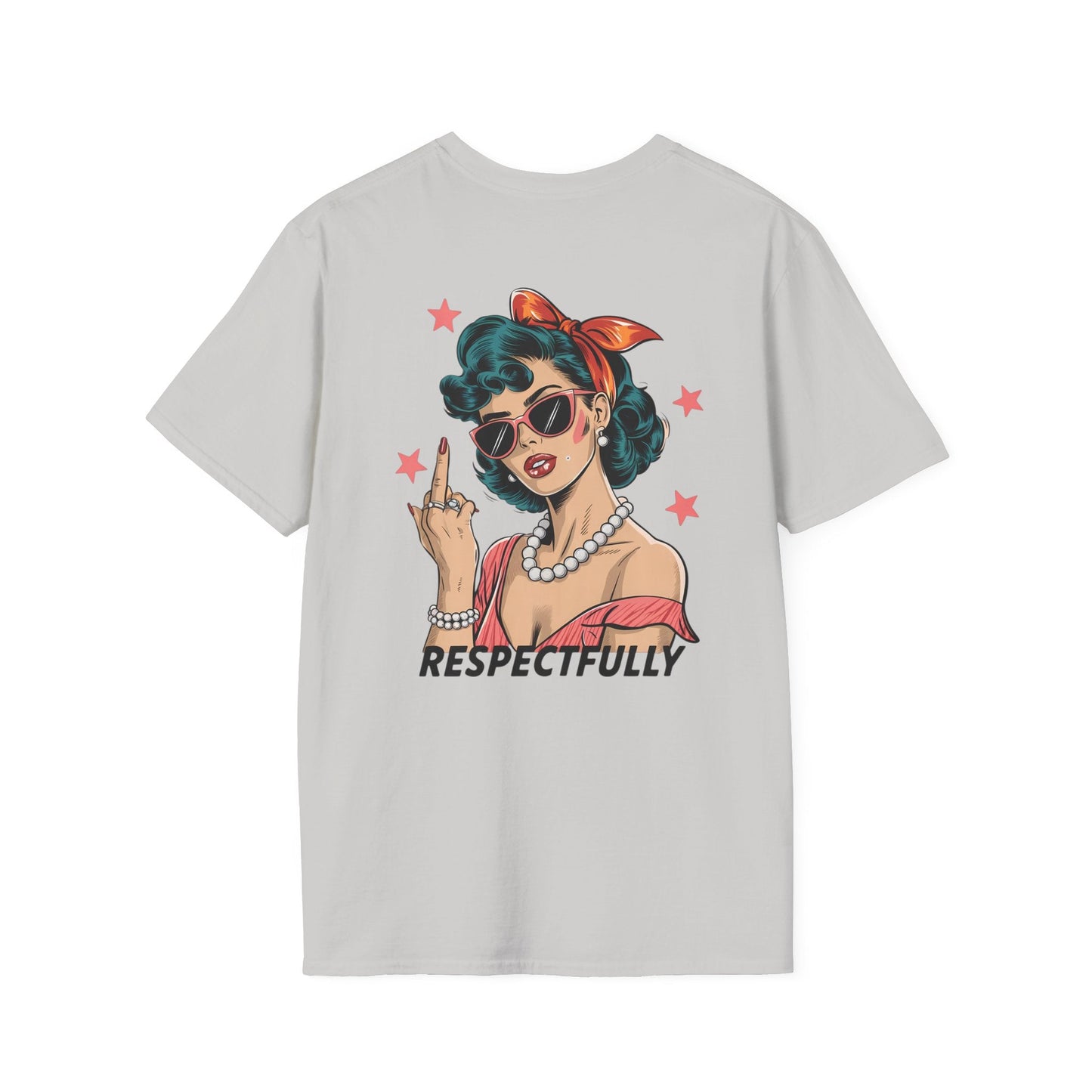Retro Graphic Tees - Respectfully Statement Shirt - Shirt Happens Graphics