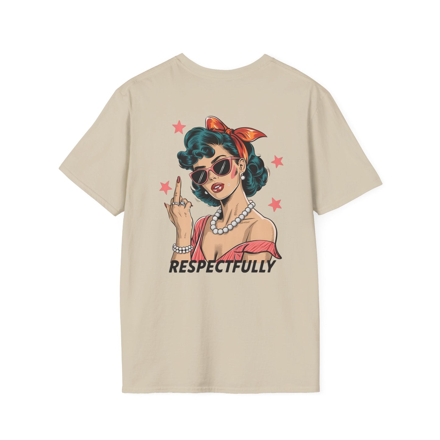 Retro Graphic Tees - Respectfully Statement Shirt - Shirt Happens Graphics