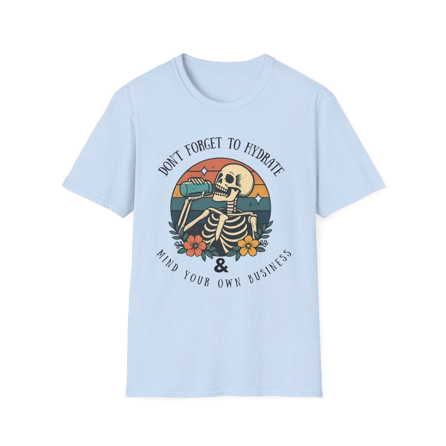 Sarcastic Skeleton Hydration - Graphic Tee - Shirt Happens Graphics