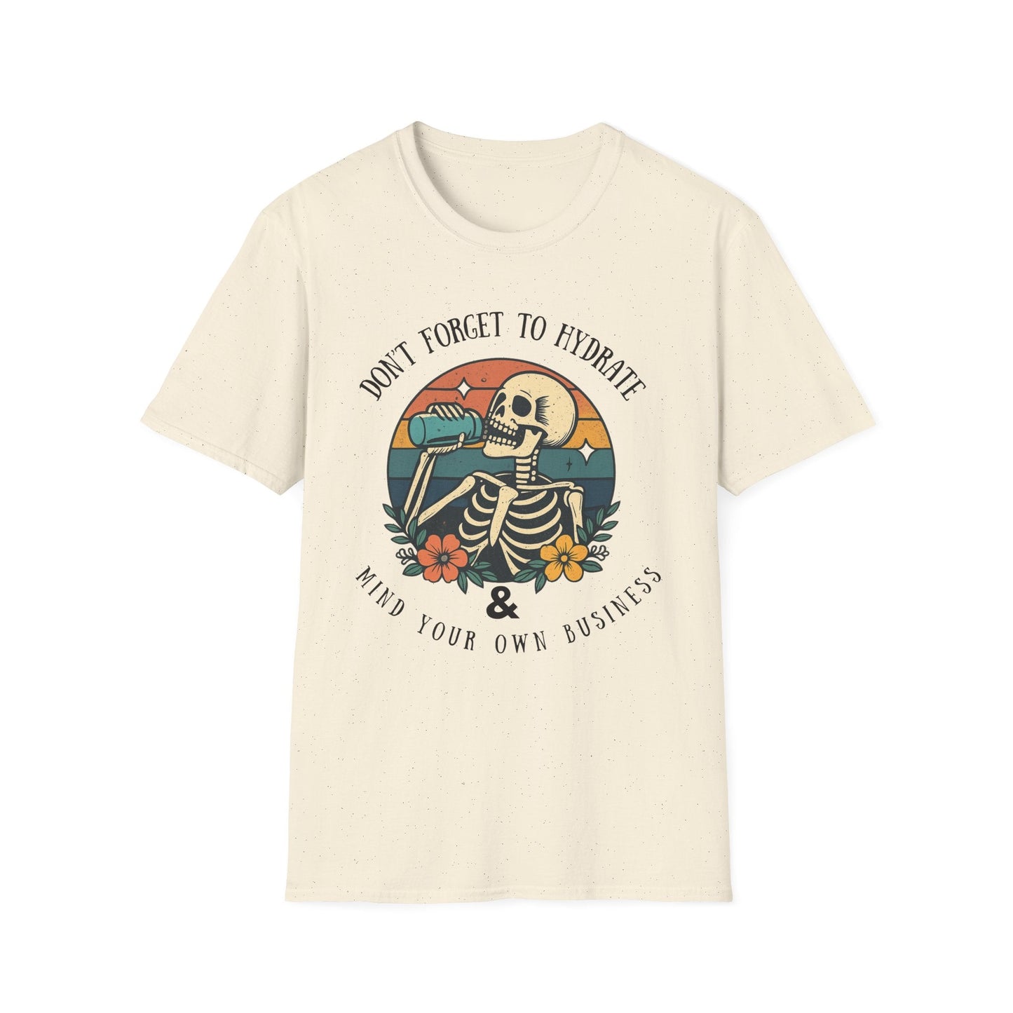 Sarcastic Skeleton Hydration - Graphic Tee - Shirt Happens Graphics