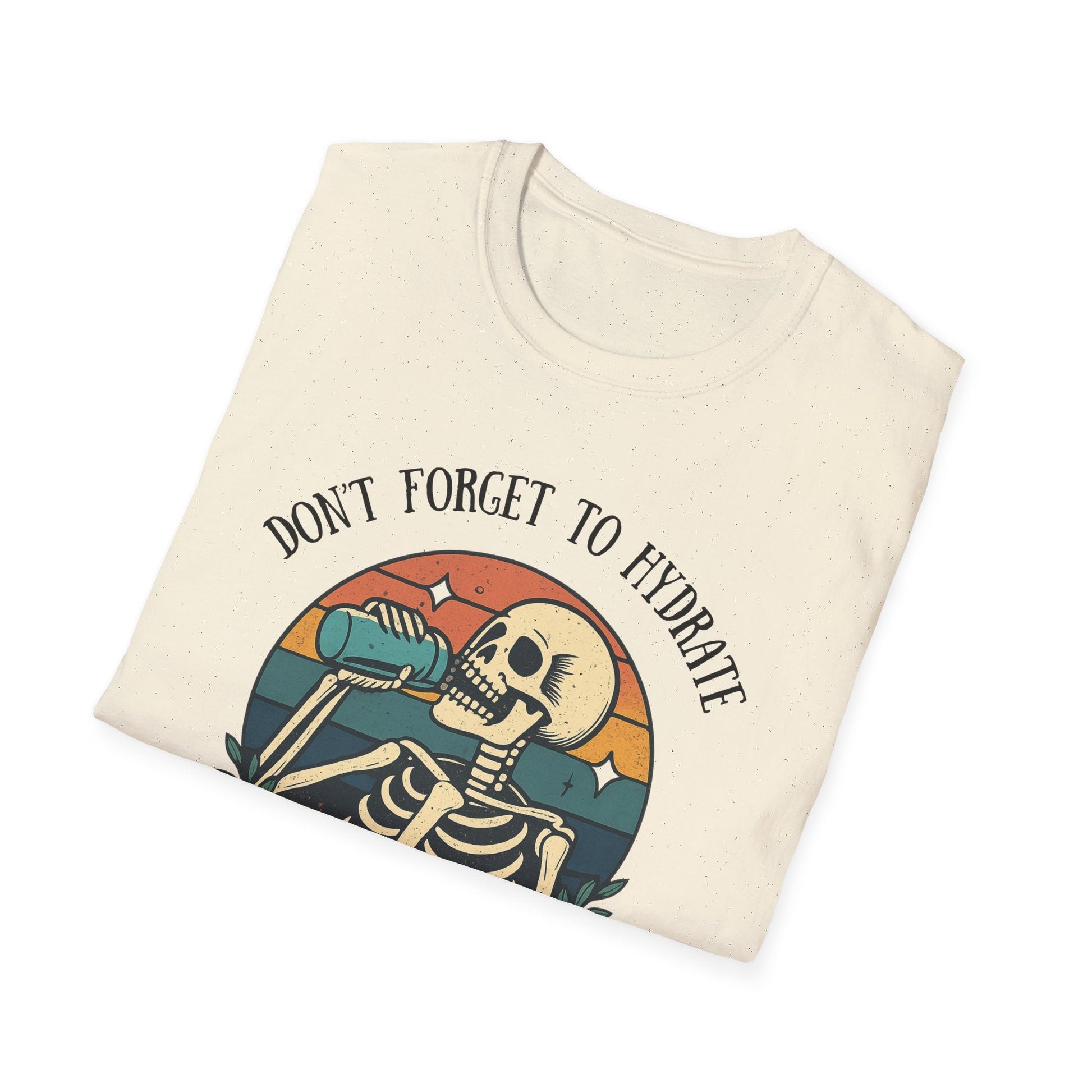 Sarcastic Skeleton Hydration - Graphic Tee - Shirt Happens Graphics