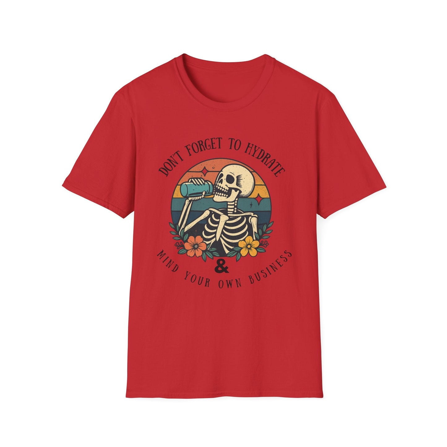 Sarcastic Skeleton Hydration - Graphic Tee - Shirt Happens Graphics
