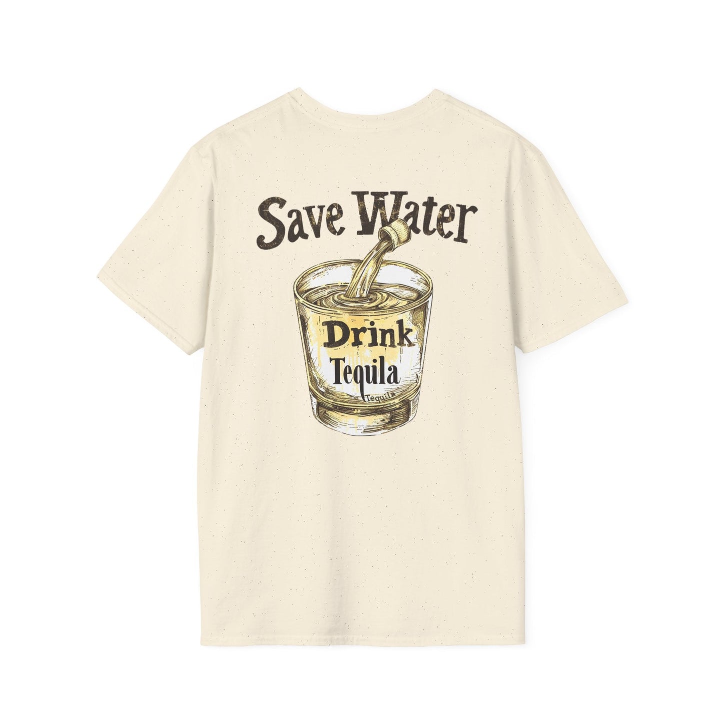 Save Water Drink Tequila - Shirt Happens Graphics