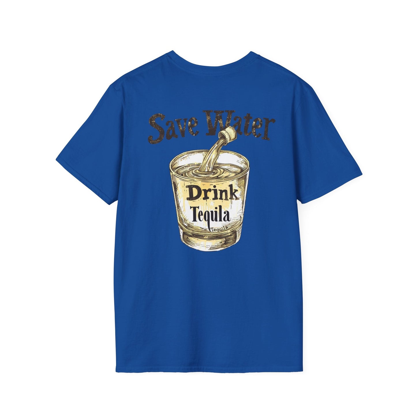 Save Water Drink Tequila - Shirt Happens Graphics