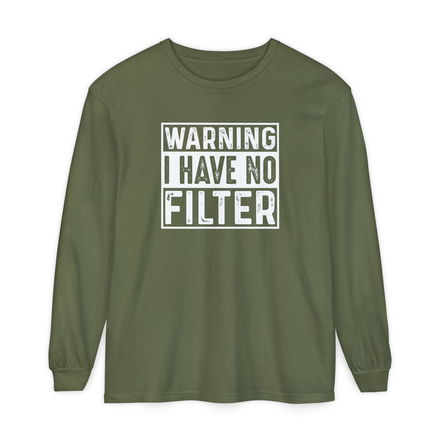 Warning I Have No Filter, Funny Tee, Casual Wear, Gift for Friend, Everyday Style - Shirt Happens Graphics