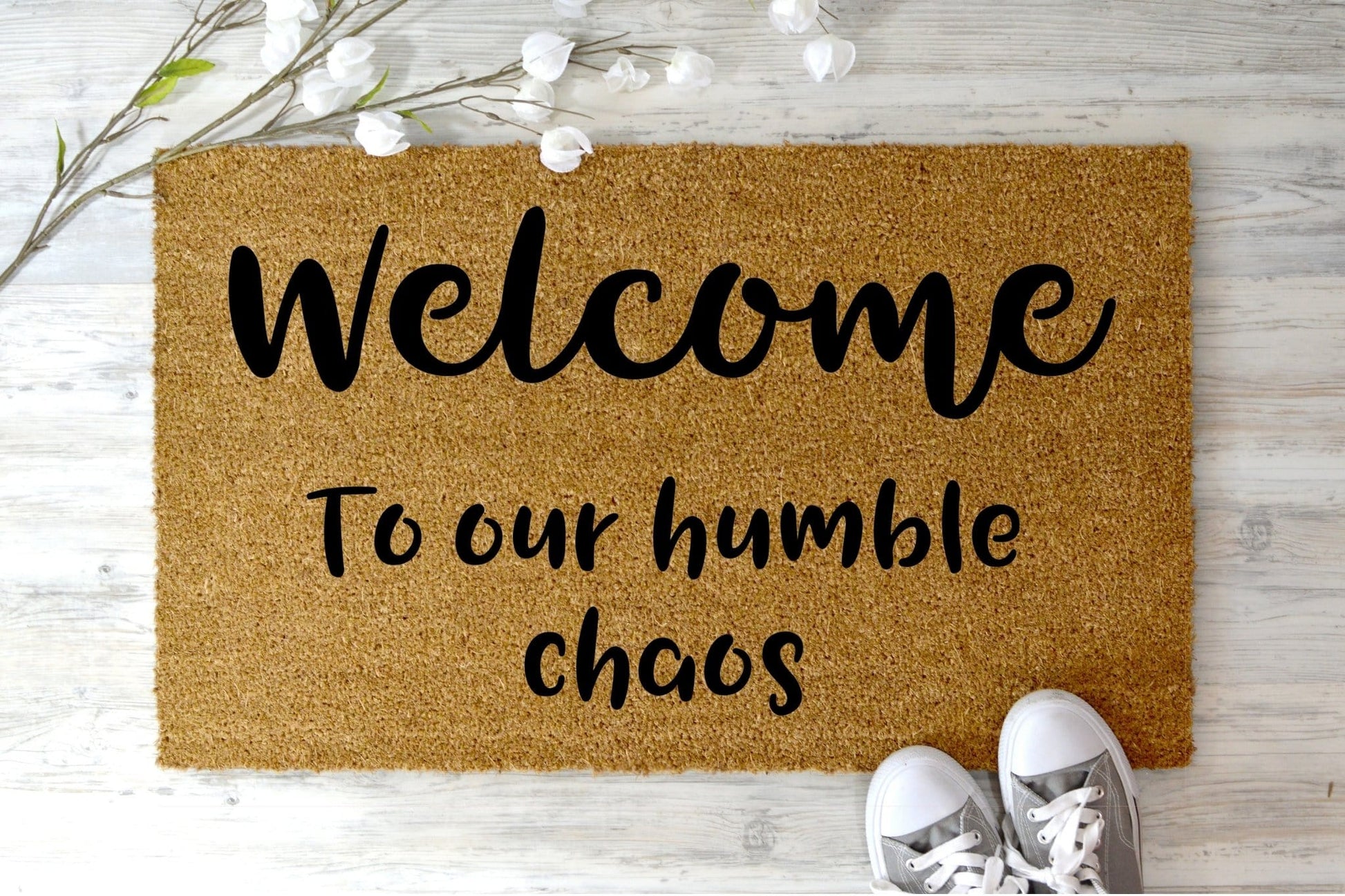 Welcome To Our Humble Chaos Doormat - Shirt Happens Graphics