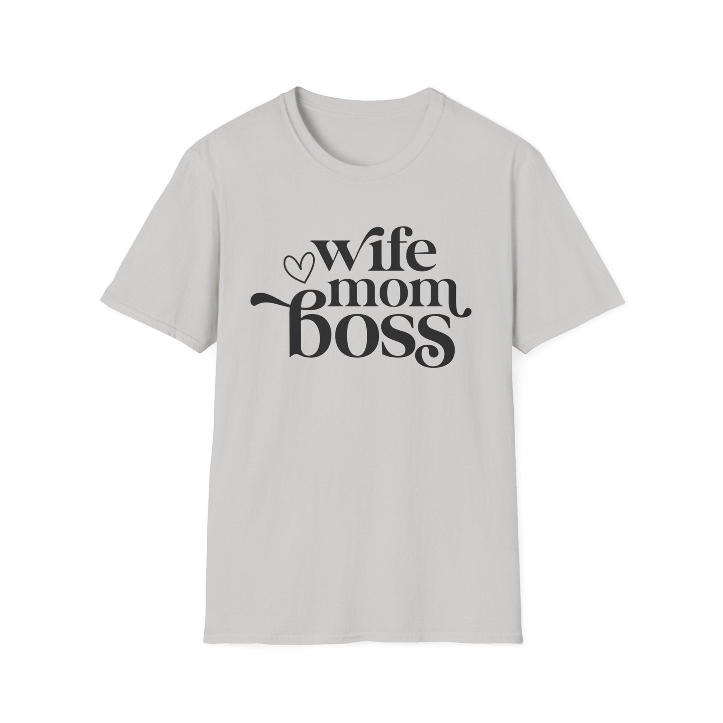 Wife Mom Boss T-Shirt, Women's Empowerment Tee, Gift for Moms, Casual Wear, Perfect for Mother's Day - Shirt Happens Graphics