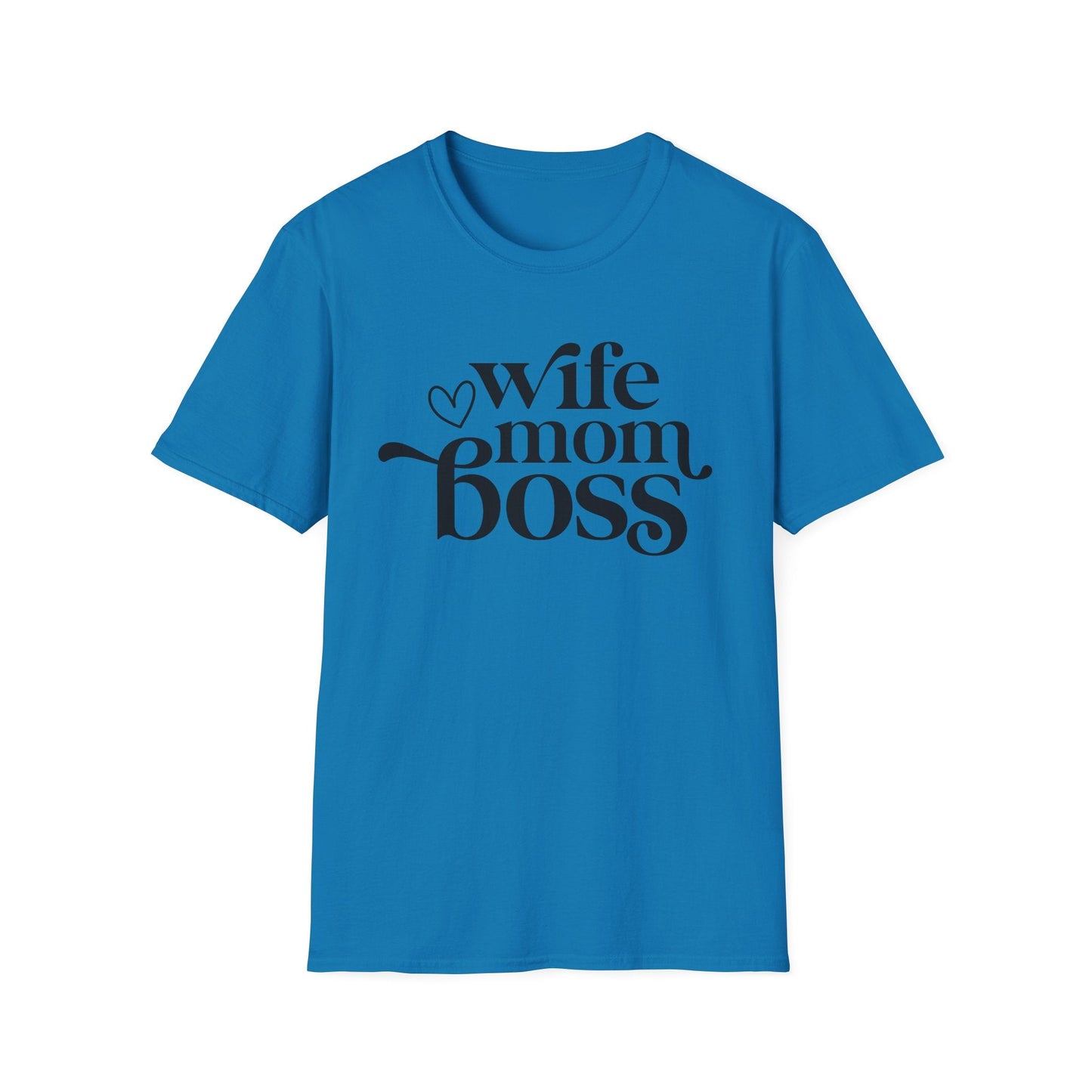 Wife Mom Boss T-Shirt, Women's Empowerment Tee, Gift for Moms, Casual Wear, Perfect for Mother's Day - Shirt Happens Graphics