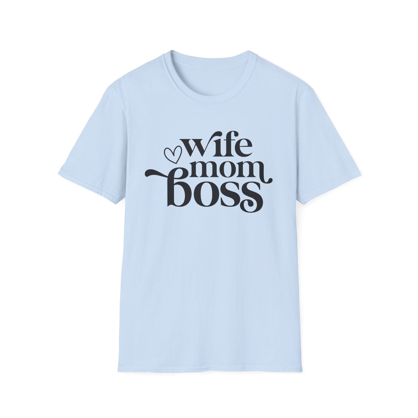 Wife Mom Boss T-Shirt, Women's Empowerment Tee, Gift for Moms, Casual Wear, Perfect for Mother's Day - Shirt Happens Graphics