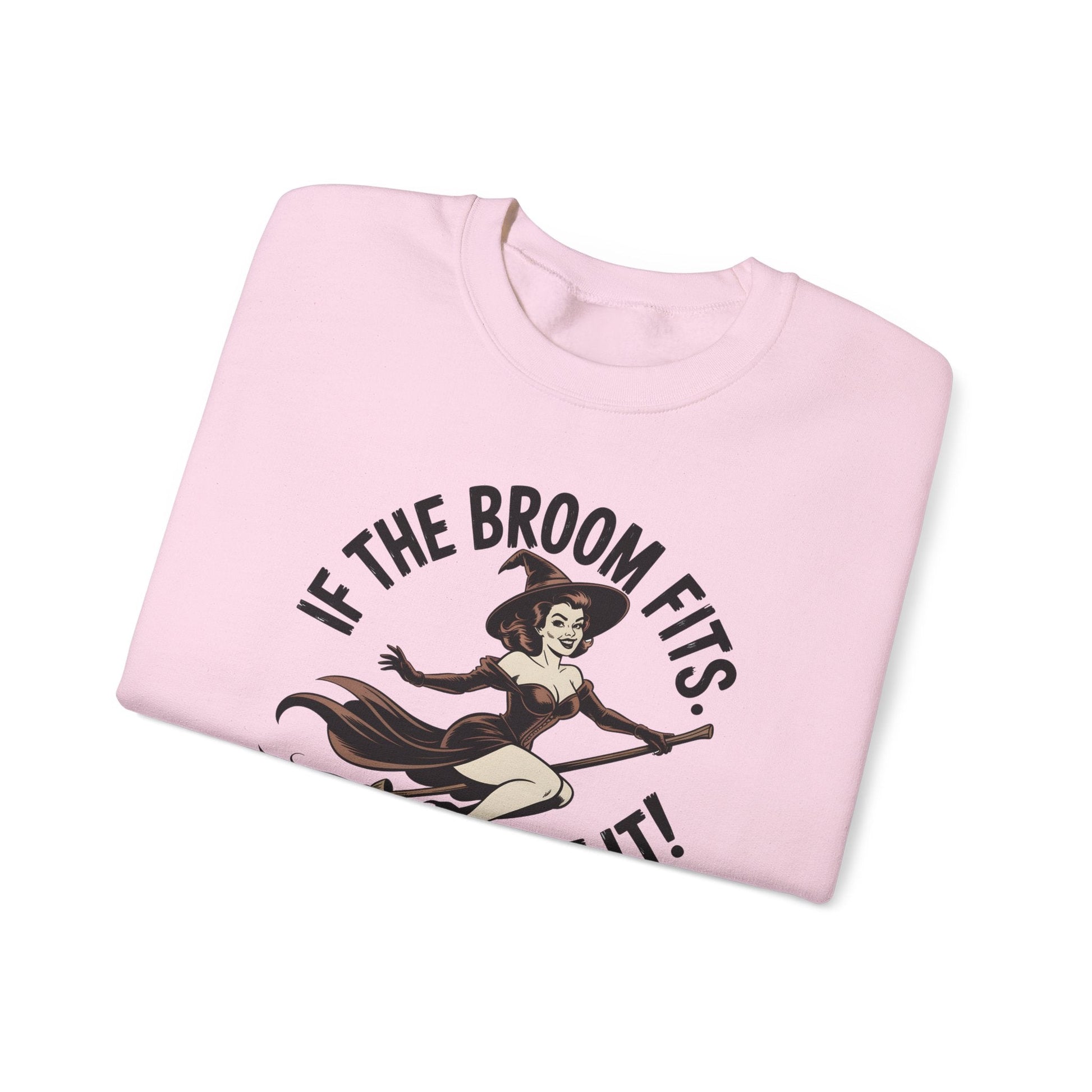 Witchy Crewneck Sweatshirt - If the Broom Fits, Ride It! Halloween Apparel, Cozy Gift, Unisex Sweater, Perfect for Fall - Shirt Happens Graphics