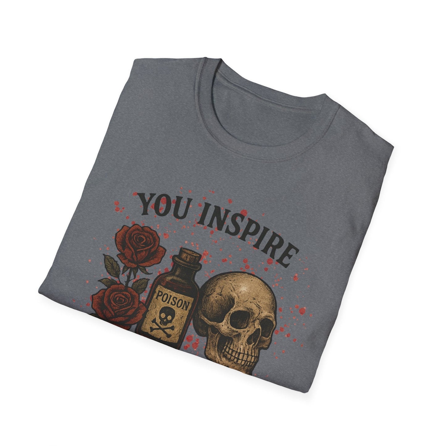 You Inspire My Inner Serial Killer T-Shirt - Tee for Halloween, Horror and True Crime Fans - Shirt Happens Graphics