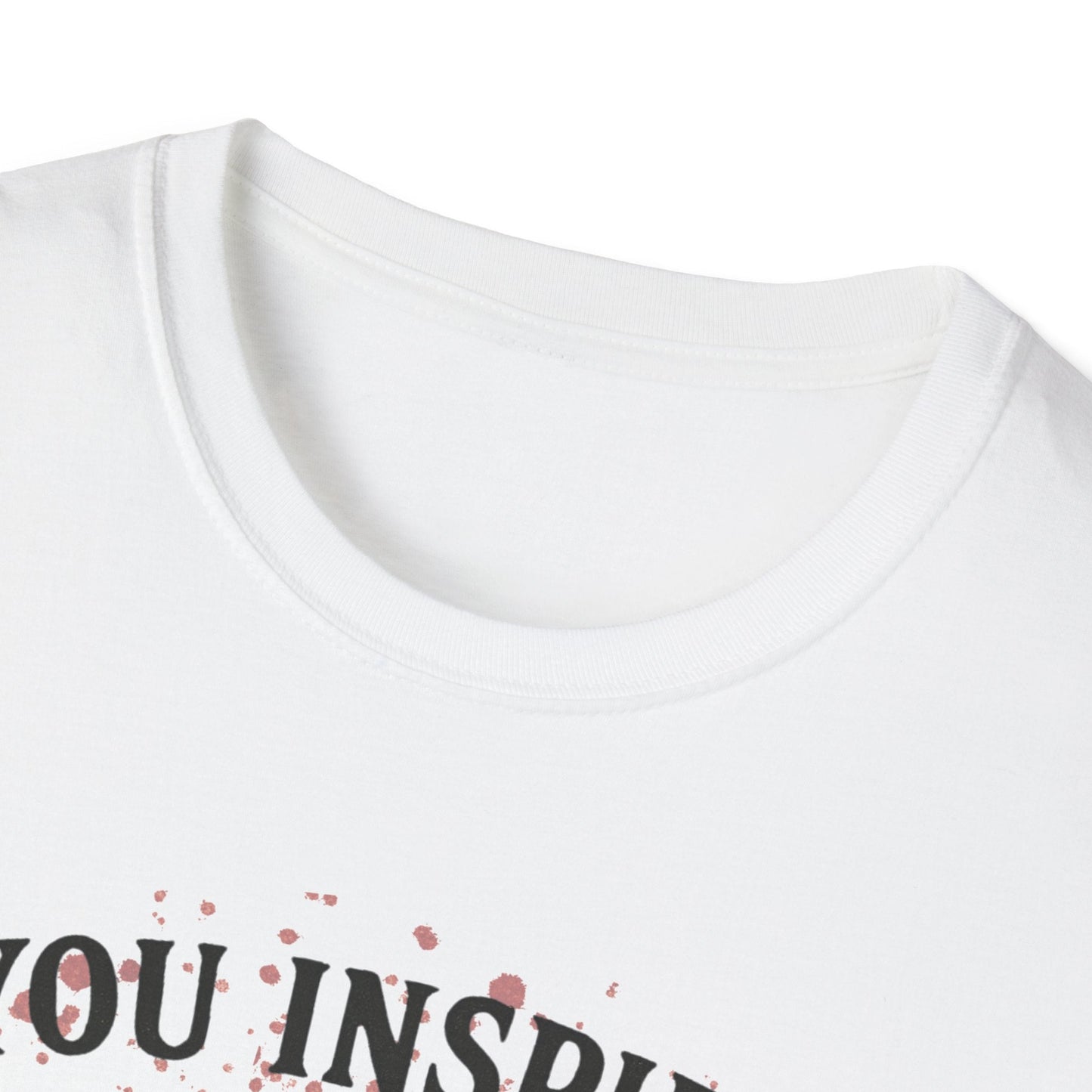 You Inspire My Inner Serial Killer T-Shirt - Tee for Halloween, Horror and True Crime Fans - Shirt Happens Graphics