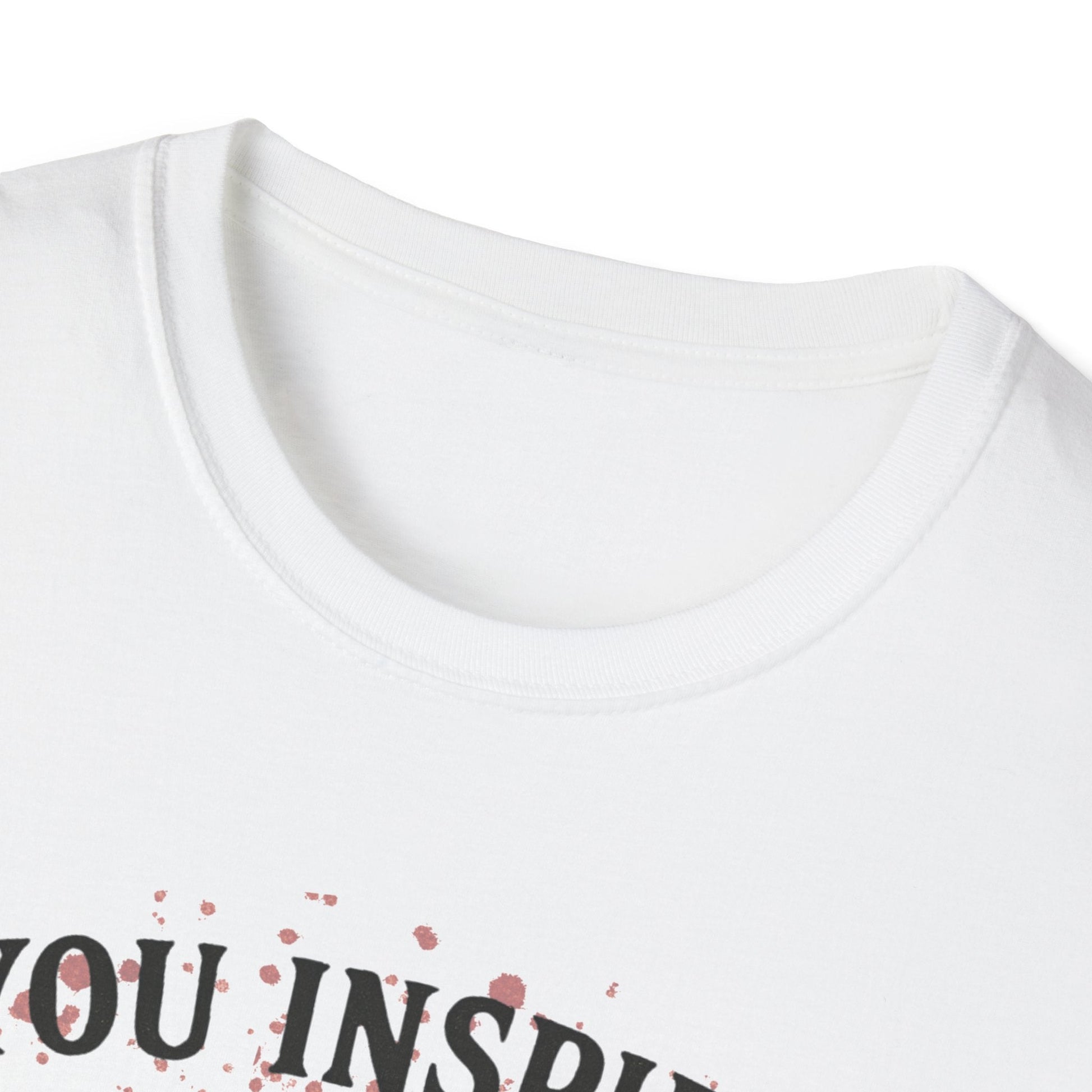You Inspire My Inner Serial Killer T-Shirt - Tee for Halloween, Horror and True Crime Fans - Shirt Happens Graphics